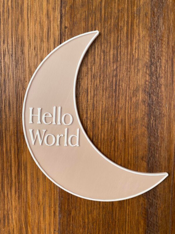 Crescent Moon Hello World Plaque